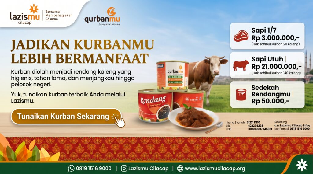 Jadikan Kurbanmu Lebih Bermanfaat Bersama Qurbanmu Lazismu Cilacap